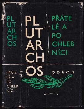 Plútarchos: Přátelé a pochlebníci