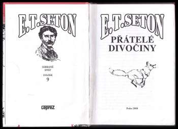 Ernest Thompson Seton: Přátelé divočiny