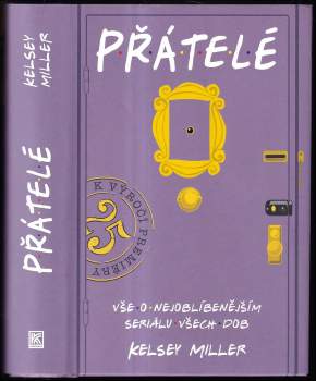 Kelsey Miller: Přátelé