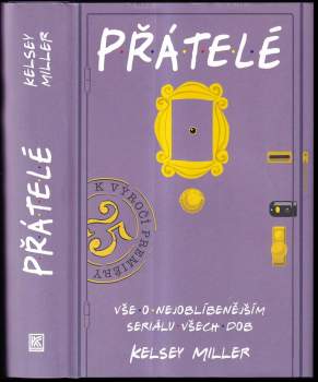 Kelsey Miller: Přátelé