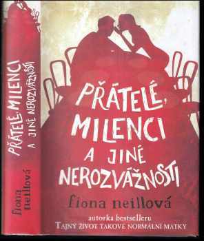 Přátelé, milenci a jiné nerozvážnosti