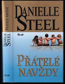 Danielle Steel: Přátelé navždy
