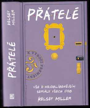 Kelsey Miller: Přátelé