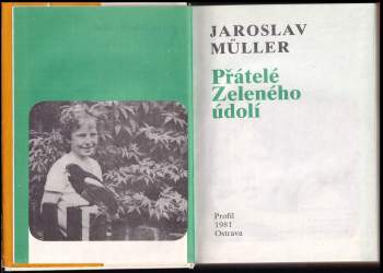 Jaroslav Müller: Přátelé Zeleného údolí