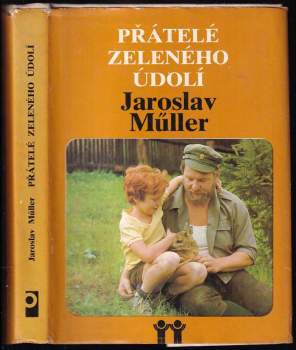 Přátelé Zeleného údolí - Jaroslav Müller (1981, Profil) - ID: 768772