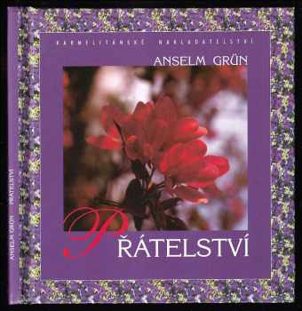 Anselm Grün: Přátelství