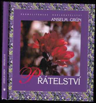 Anselm Grün: Přátelství