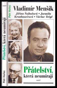 Přátelství, která neumírají