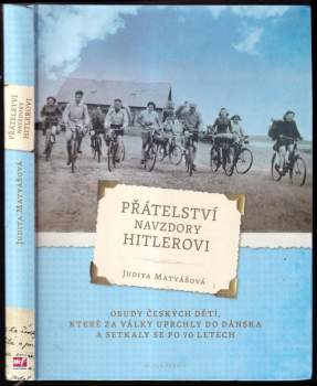Přátelství navzdory Hitlerovi