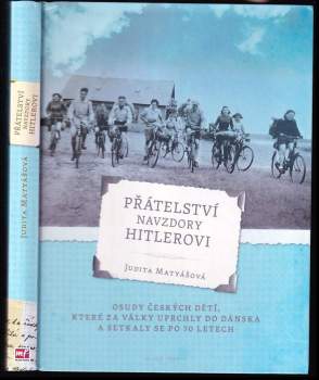 Přátelství navzdory Hitlerovi