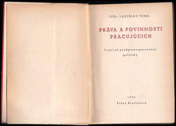 Ladislav Tuma: Práva a povinnosti pracujúcich