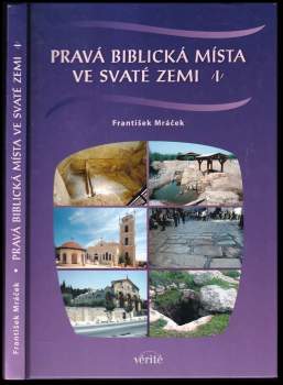 Pravá biblická místa ve Svaté zemi