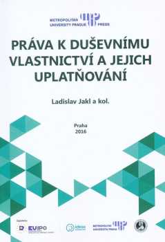 Práva k duševnímu vlastnictví a jejich uplatňování
