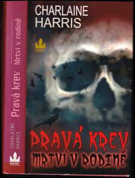 Pravá krev : Mrtví v rodině