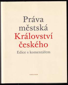 Karel Malý: Práva městská Království českého