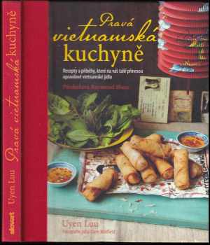Uyen Luu: Pravá vietnamská kuchyně