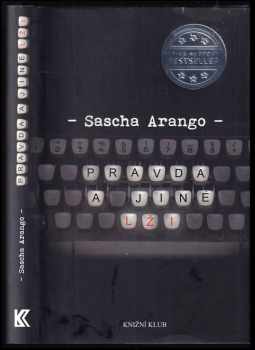 Sascha Arango: Pravda a jiné lži