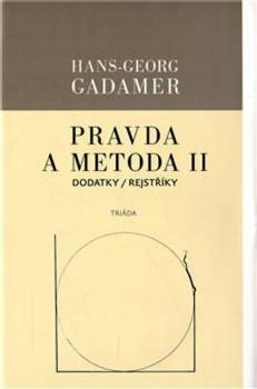 Pravda a metoda II