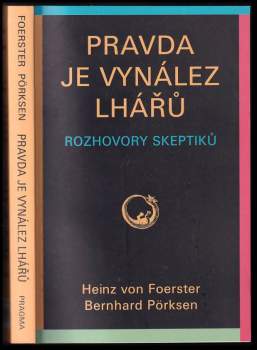 Pravda je vynález lhářů