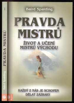 Baird T Spalding: Pravda mistrů