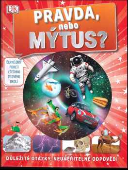Pravda, nebo mýtus?