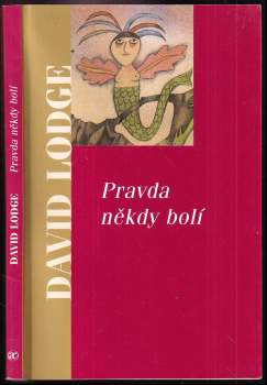 Pravda někdy bolí