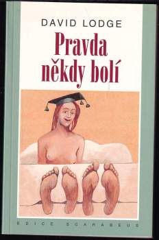 David Lodge: Pravda někdy bolí