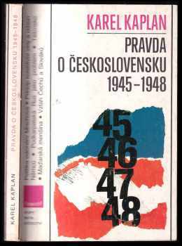 Pravda o Československu 1945-1948 - Karel Kaplan (1990, Panorama) - ID: 485430