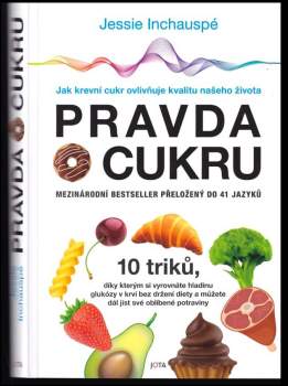 Jessie Inchauspé: Pravda o cukru