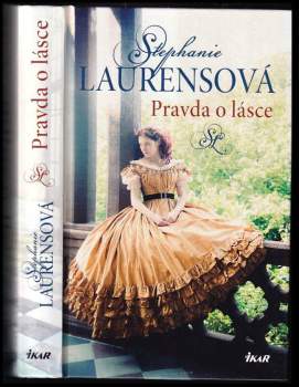 Stephanie Laurens: Pravda o lásce