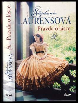 Stephanie Laurens: Pravda o lásce