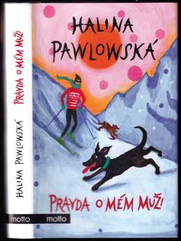 Pawlowská Halina: Pravda o mém muži