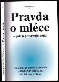 Pravda o mléce - jak ji potvrzuje věda