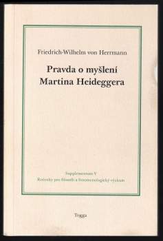 Pravda o myšlení Martina Heideggera