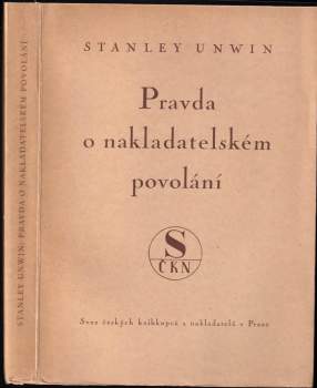 Stanley Unwin: Pravda o nakladatelském povolání