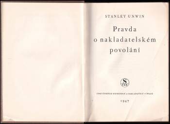 Stanley Unwin: Pravda o nakladatelském povolání