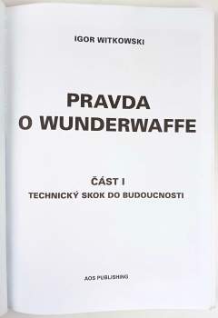 Igor Witkowski: Pravda o Wunderwaffe