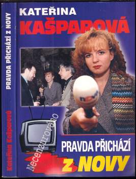 Pravda přichází z Novy