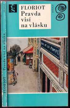 René Floriot: Pravda visí na vlásku