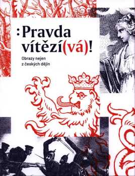 Pravda vítězí(vá)!