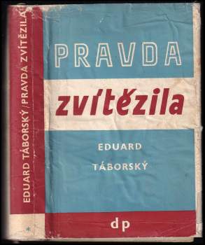 Eduard Táborský: Pravda zvítězila