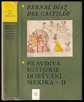 Hernán Cortés: Pravdivá historie dobývání Mexika