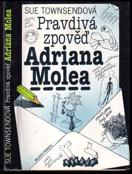 Sue Townsend: Pravdivá zpověď Adriana Molea