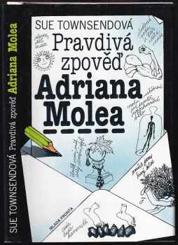 Sue Townsend: Pravdivá zpověď Adriana Molea