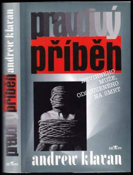 Andrew Klavan: Pravdivý příběh nevinného muže, odsouzeného na smrt