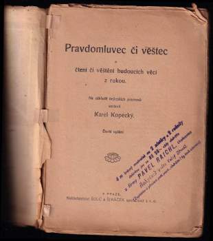 Pravdomluvec či věštec a čtení či věštění budoucích věcí z rukou