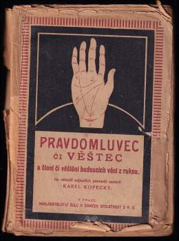 Pravdomluvec či věštec a čtení či věštění budoucích věcí z rukou