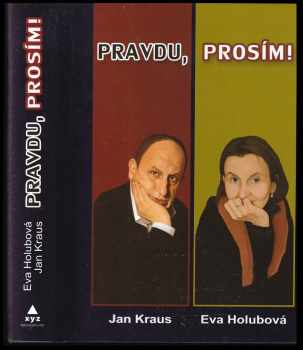 Jan Kraus: Pravdu, prosím!