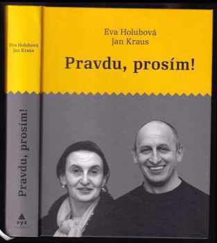 Jan Kraus: Pravdu, prosím!