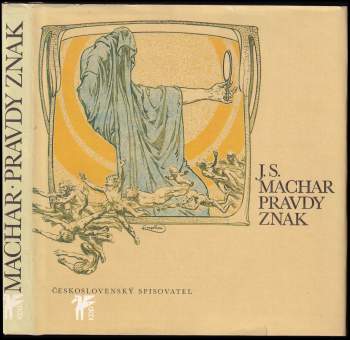 Josef Svatopluk Machar: Pravdy znak
